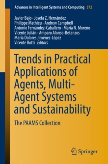 Trends in Practical Applications of Agents, Multi-Agent Systems and Sustainability : The PAAMS Collection