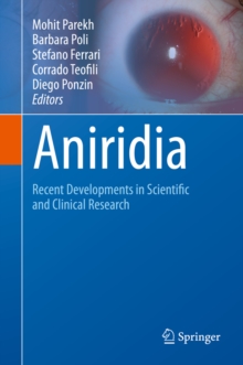 Aniridia : Recent Developments in Scientific and Clinical Research