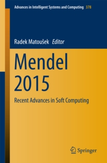 Mendel 2015 : Recent Advances in Soft Computing