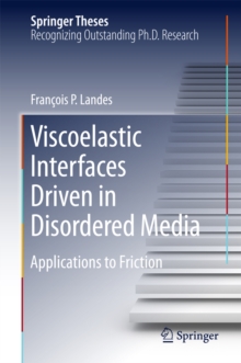 Viscoelastic Interfaces Driven in Disordered Media : Applications to Friction