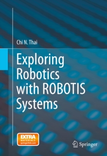 Exploring Robotics with ROBOTIS Systems