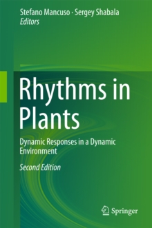 Rhythms in Plants : Dynamic Responses in a Dynamic Environment