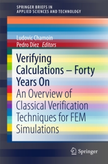 Verifying Calculations - Forty Years On : An Overview of Classical Verification Techniques for FEM Simulations