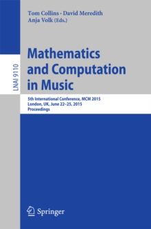 Mathematics and Computation in Music : 5th International Conference, MCM 2015, London, UK, June 22-25, 2015, Proceedings