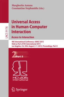 Universal Access in Human-Computer Interaction. Access to Interaction : 9th International Conference, UAHCI 2015, Held as Part of HCI International 2015, Los Angeles, CA, USA, August 2-7, 2015, Procee