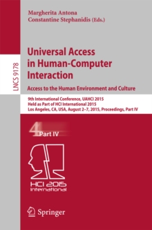 Universal Access in Human-Computer Interaction. Access to the Human Environment and Culture : 9th International Conference, UAHCI 2015, Held as Part of HCI International 2015, Los Angeles, CA, USA, Au