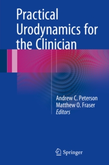 Practical Urodynamics for the Clinician