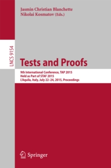 Tests and Proofs : 9th International Conference, TAP 2015, Held as Part of STAF 2015, L'Aquila, Italy, July 22-24, 2015. Proceedings