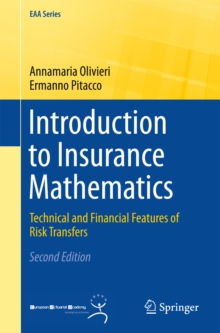 Introduction to Insurance Mathematics : Technical and Financial Features of Risk Transfers