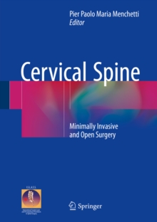 Cervical Spine : Minimally Invasive and Open Surgery