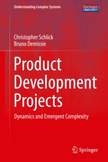 Product Development Projects : Dynamics and Emergent Complexity