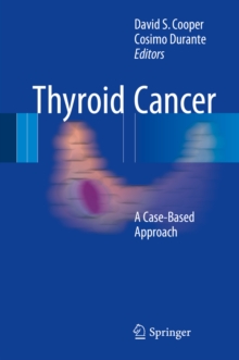 Thyroid Cancer : A Case-Based Approach