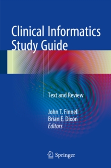 Clinical Informatics Study Guide : Text and Review