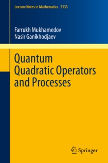 Quantum Quadratic Operators and Processes