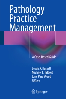 Pathology Practice Management : A Case-Based Guide