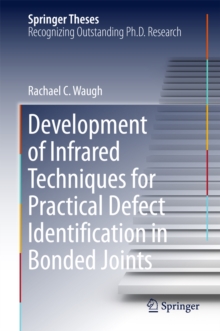 Development of Infrared Techniques for Practical Defect Identification in Bonded Joints