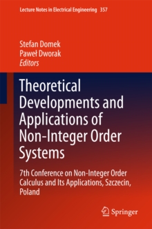 Theoretical Developments and Applications of Non-Integer Order Systems : 7th Conference on Non-Integer Order Calculus and Its Applications, Szczecin, Poland