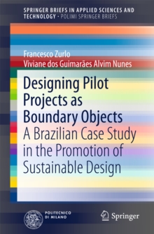 Designing Pilot Projects as Boundary Objects : A Brazilian Case Study in the Promotion of Sustainable Design