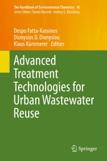 Advanced Treatment Technologies for Urban Wastewater Reuse