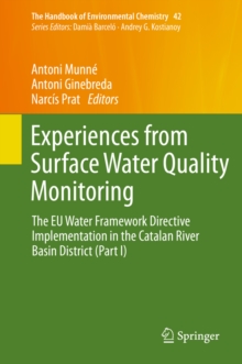 Experiences from Surface Water Quality Monitoring : The EU Water Framework Directive Implementation in the Catalan River Basin District (Part I)