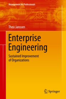 Enterprise Engineering : Sustained Improvement of Organizations