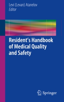 Resident's Handbook of Medical Quality and Safety