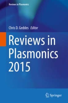 Reviews in Plasmonics 2015