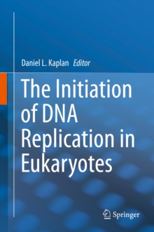 The Initiation of DNA Replication in Eukaryotes