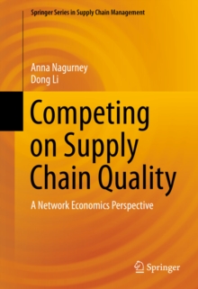 Competing on Supply Chain Quality : A Network Economics Perspective