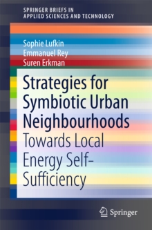 Strategies for Symbiotic Urban Neighbourhoods : Towards Local Energy Self-Sufficiency