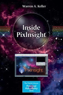 Inside Pixinsight, Mixed media product Book Inside Pixinsight, Mixed media product Book