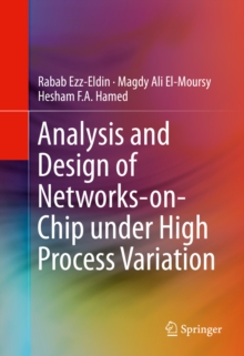 Analysis and Design of Networks-on-Chip Under High Process Variation