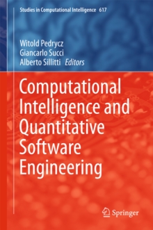 Computational Intelligence and Quantitative Software Engineering