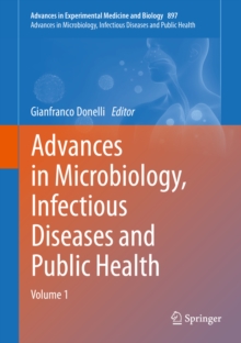 Advances in Microbiology, Infectious Diseases and Public Health : Volume 1