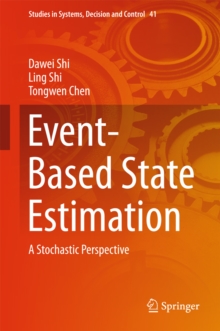 Event-Based State Estimation : A Stochastic Perspective