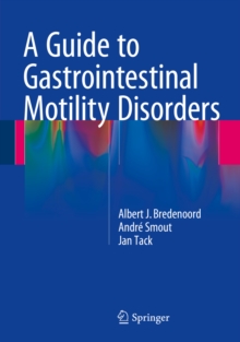 A Guide to Gastrointestinal Motility Disorders