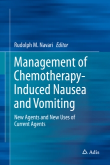 Management of Chemotherapy-Induced Nausea and Vomiting : New Agents and New Uses of Current Agents