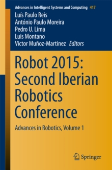 Robot 2015: Second Iberian Robotics Conference : Advances in Robotics, Volume 1