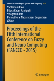 Proceedings of the Fifth International Conference on Fuzzy and Neuro Computing (FANCCO - 2015)