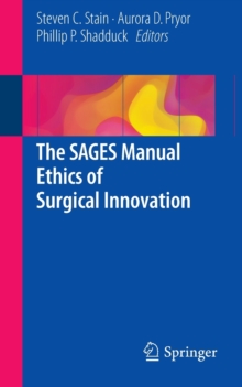 The Sages Manual Ethics of Surgical Innovation, Paperback Book The Sages Manual Ethics of Surgical Innovation, Paperback Book