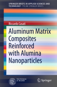 Aluminum Matrix Composites Reinforced with Alumina Nanoparticles