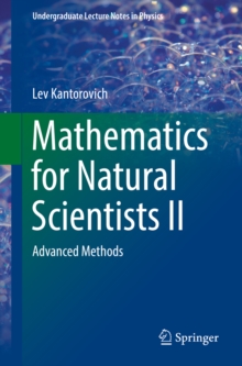 Mathematics for Natural Scientists II : Advanced Methods