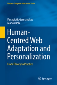 Human-Centred Web Adaptation and Personalization : From Theory to Practice