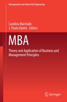 MBA : Theory and Application of Business and Management Principles