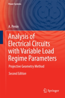 Analysis of Electrical Circuits with Variable Load Regime Parameters : Projective Geometry Method