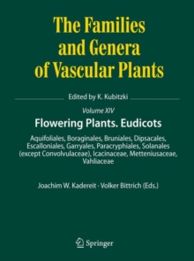 Flowering Plants. Eudicots : Aquifoliales, Boraginales, Bruniales, Dipsacales, Escalloniales, Garryales, Paracryphiales, Solanales (except Convolvulaceae), Icacinaceae, Metteniusaceae, Vahliaceae, Hardback Book Flowering Plants. Eudicots : Aquifoliales, Boraginales, Bruniales, Dipsacales, Escalloniales, Garryales, Paracryphiales, Solanales (except Convolvulaceae), Icacinaceae, Metteniusaceae, Vahliaceae, Hardback Book