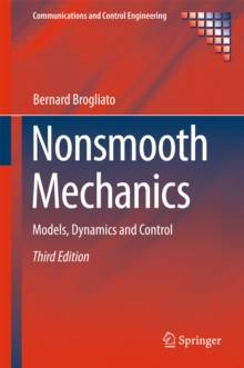 Nonsmooth Mechanics : Models, Dynamics and Control