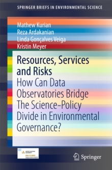 Resources, Services and Risks : How Can Data Observatories Bridge The Science-Policy Divide in Environmental Governance?