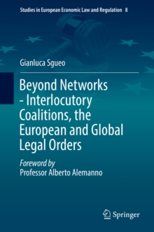 Beyond Networks - Interlocutory Coalitions, the European and Global Legal Orders