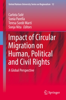 Impact of Circular Migration on Human, Political and Civil Rights : A Global Perspective